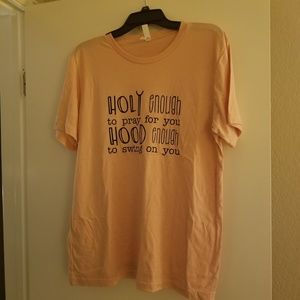 Holy Enough Tshirt